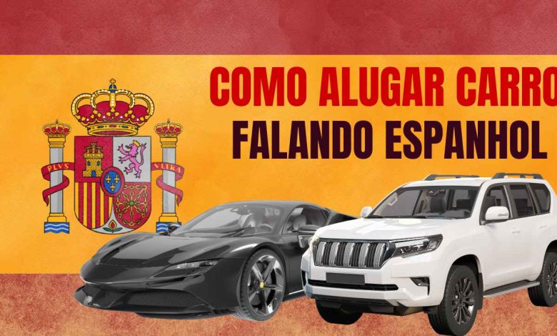 Frases em espanhol para viagem para alugar um carro na Espanha
